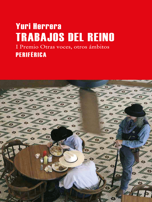 Detalles del título Trabajos del reino de Yuri Herrera - Lista de espera